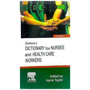 Bailliere's Dictionary for Nurses and Healthcare Workers 