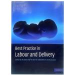 Best Practice in Labour and Delivery