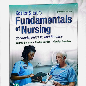 Kozier &Erb's Eleventh Edition Fundamentals of Nursing