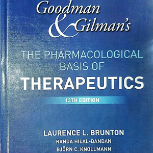 Goodman and Gilman's The Pharcological basis of Therapeutics