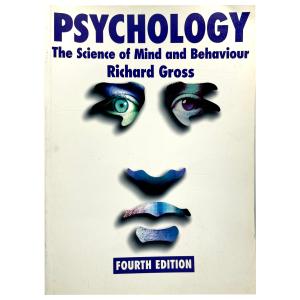 Psychology - The Science of Mind and Behaviour -Richard Gross