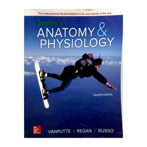 Seeley's Anatomy & Physiology - Twelfth Edition