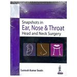 Snapshots in Ear, Nise & Throat- Head and Neck Surgery
