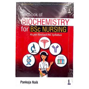 Textbook of Biochemistry for BSc Nursing