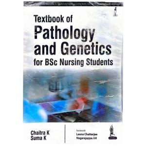 Textbook of Pathology and Genetics for BSc Nursing Students